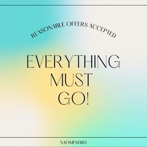 All reasonable offers will be accepted. Everything must go.